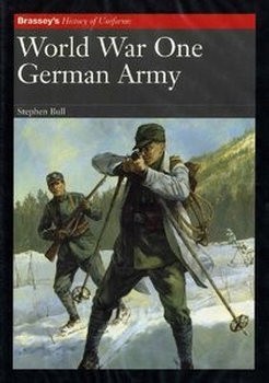 World War One: German Army (Brassey’s History of Uniforms)