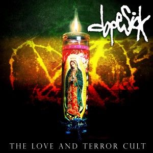 Dopesick - The Love and Terror Cult (EP) (2017)