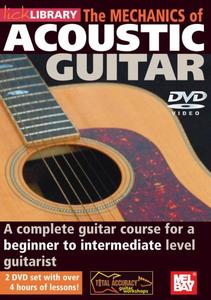 The Mechanics of Acoustic Guitar (2 DVD Set) (2017)