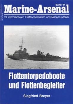Flottentorpedoboote und Flottenbegleiter (Marine-Arsenal 44)