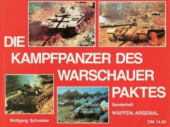 Die Kampfpanzer des Warschauer Paktes (Waffen-Arsenal Sonderheft 6)
