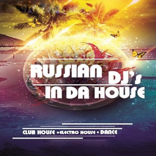 Russian DJs In Da House Vol. 184 (2017)    