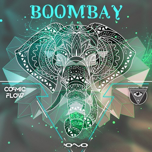 Cosmic Tone & Cosmic Flow - Boombay (2017)