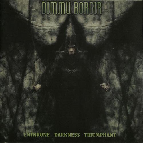 Dimmu Borgir - Enthrone Darkness Triumphant (1997, Lossless)