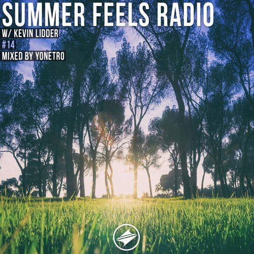 Yonetro - Summer Feels Radio #14 (2017)