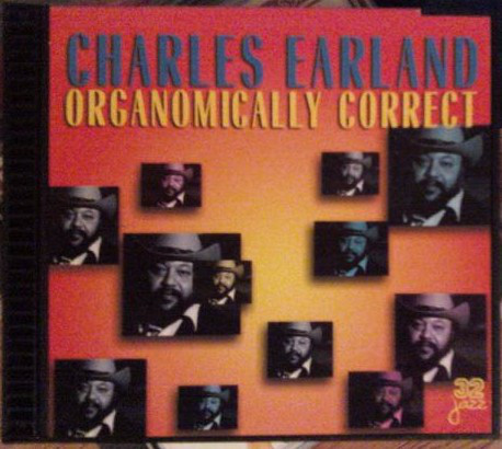 Charles Earland - Organomically Correct (1999) (FLAC)