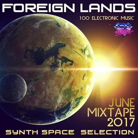 Foreign Lands: SynthSpace Selection (2017)
