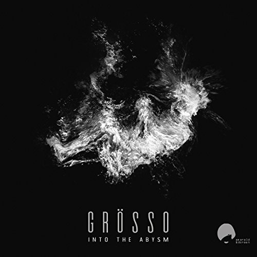 Grosso - Into the Abysm (2017)