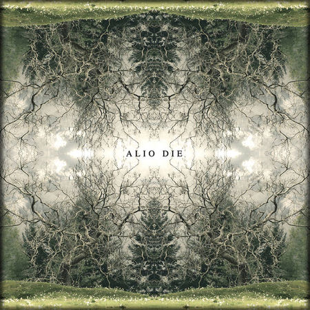 Alio Die - They Grow Layers of Life Within (2017)