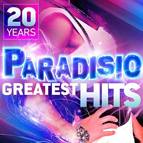 Paradisio - Greatest Hits. 20th Anniversary (2017) MP3