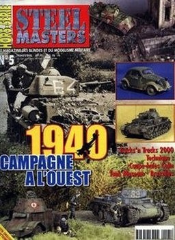1940 Campagne a LOuest (Steel Masters Hors-Serie 5)