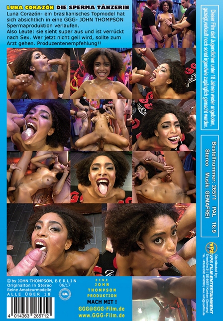 [JTPron] GGG - Das Erste Mal - Luna Corazon - Die Sperma Tänzerin / Luna Corazon The Cum Dancer (John Thompson, GGG) [2017 ., Bukkake, Black, Blowjob, Facial, Cumshot, Group, DVDRip]
