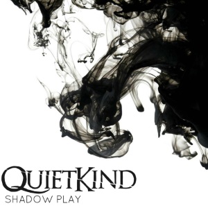 QuietKind - Shadow Play (2017)