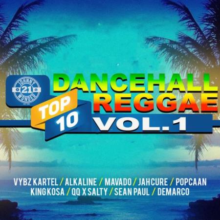 Dancehall Reggae Top 10, Vol.1 (2017)