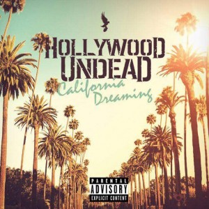 Hollywood Undead - California Dreaming (Single) (2017)
