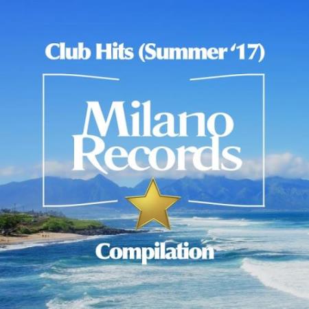 Club Hits (Summer '17) (2017)