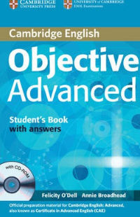 O'Dell Felicity, Broadhead Annie - Objective Advanced Student's Book with Answers with CD (Учебник + аудио)