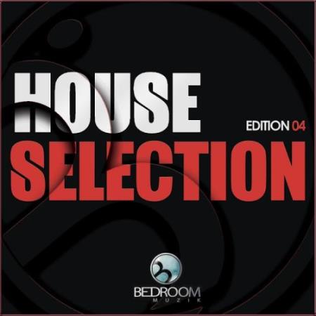 House Selection Edition 04 (2017)