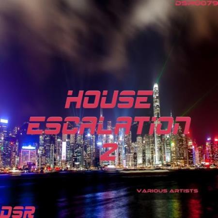 House Escalation, Vol. 2 (2017)