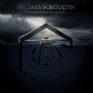 In Days Forgotten - Horizons End [EP] (2017)