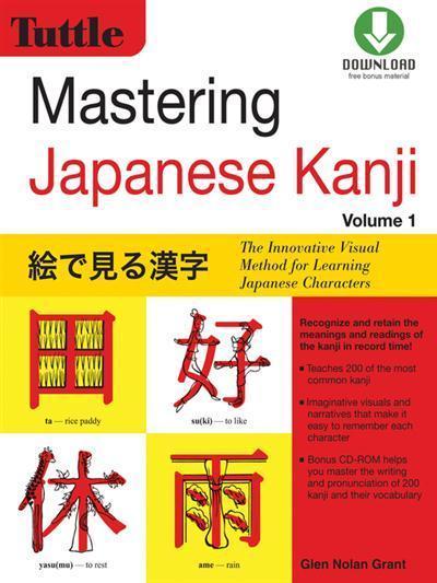 Mastering Japanese Kanji (JLPT Level N5) The Innovative Visual Method for Learning Japanese Characters