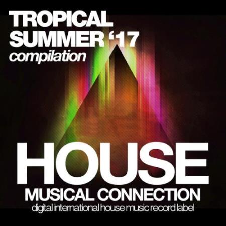 Tropical Summer '17 (2017)