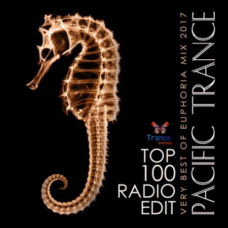 Pacific Trance: Top 100 Radio Edit (2017)
