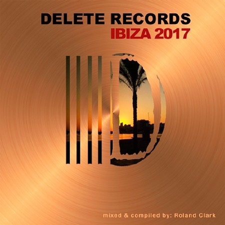 Delete Records Ibiza 2017 Compilation (2017)