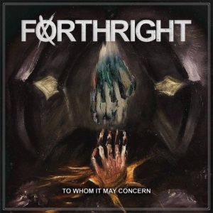 Forthright - To Whom It May Concern [EP] (2017)