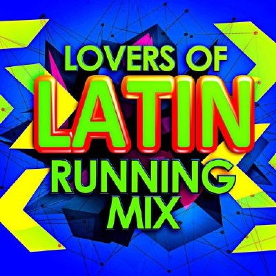 Lovers of Latin - Running Mix (2017)