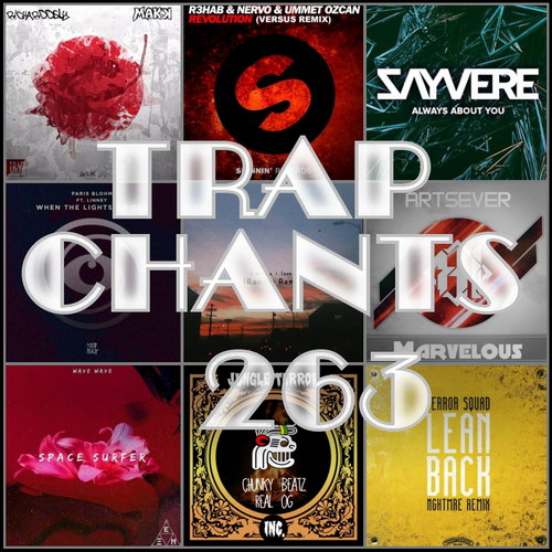 Trap Chants 263 (2017)