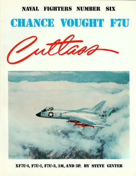 Chance Vought F7U Cutlass (Naval Fighters 6)