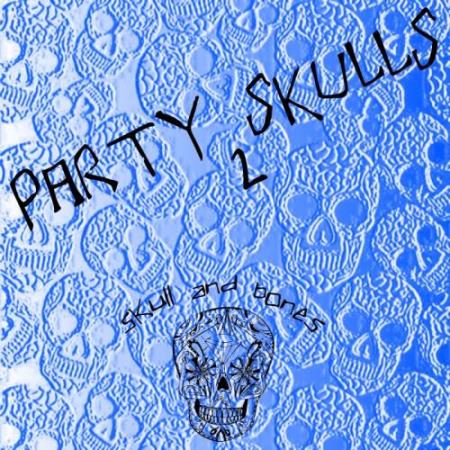 Party Skulls 2 (2017)