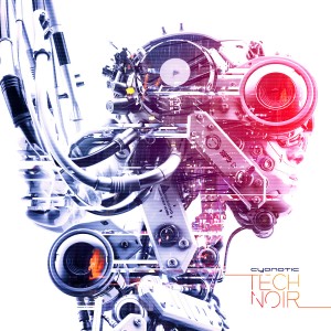 Cyanotic - Tech Noir (2017)