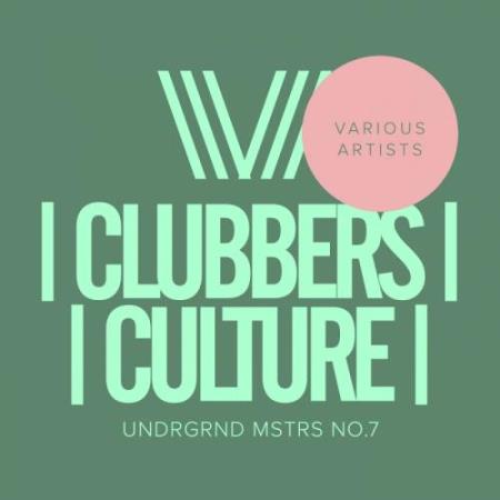 Clubbers Culture: Undrgrnd Mstrs No 7 (2017)