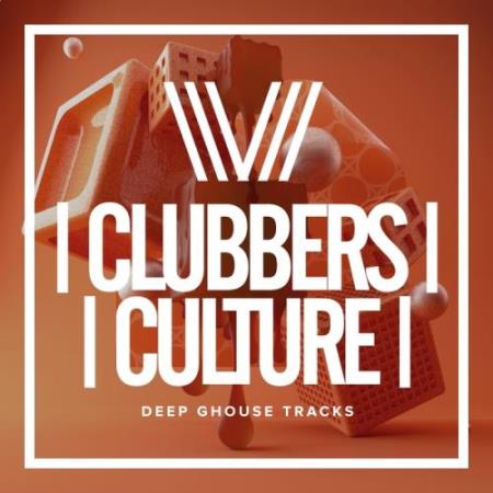 Clubbers Culture: Deep G-House Tracks (2017)