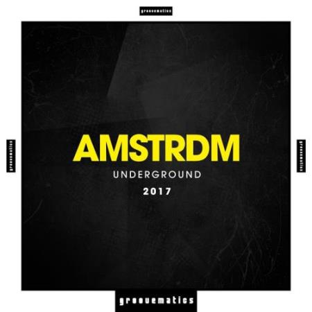 AMSTRDM Underground 2017 (2017)