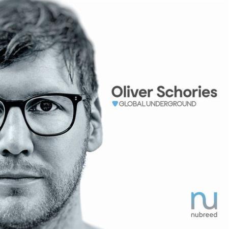 Oliver Schories - Global Underground: Nubreed 10 (2017)