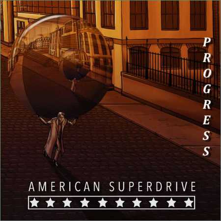 American Superdrive - Progress (2018)