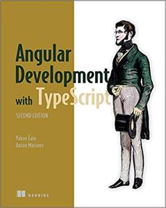 Angular 2 Development with TypeScript Video Edition