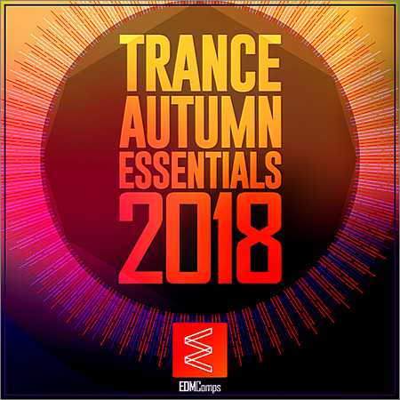 VA - Trance Autumn Essentials 2018 (2018)