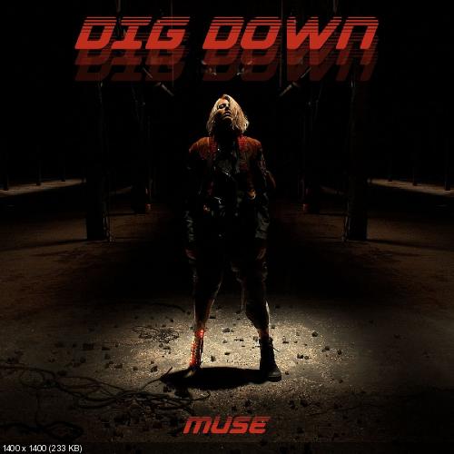 Muse - Dig Down [Single] (2017)