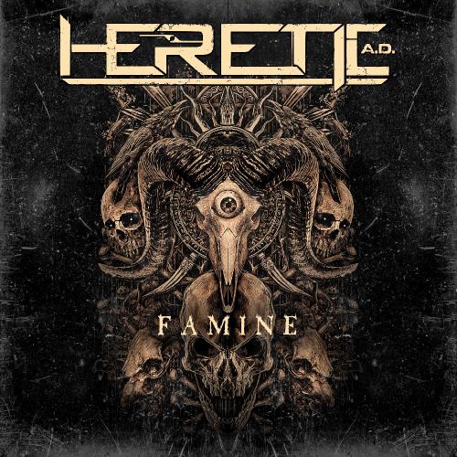 Heretic A.D. - Famine [EP] (2017)