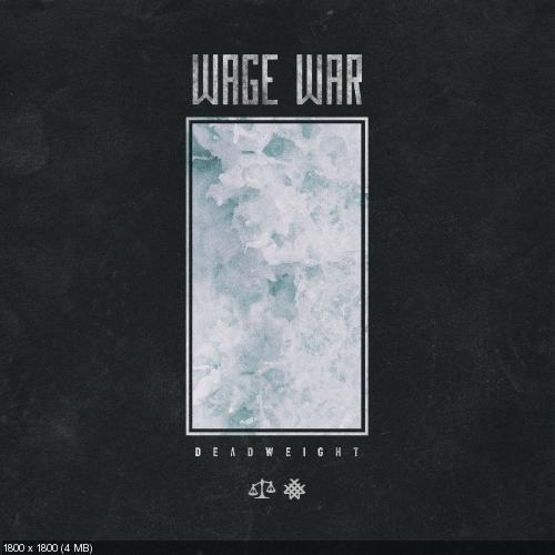 Wage War - Deadweight (2017)