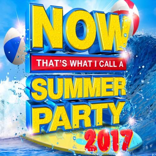 NOW That's What I Call A Summer Party 2017