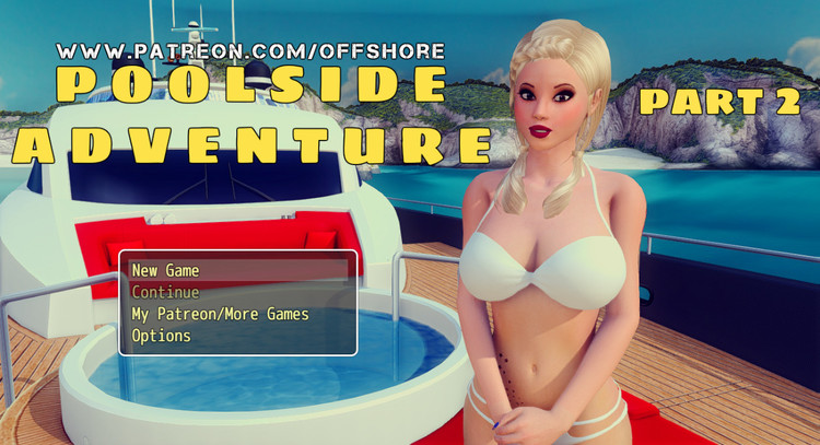 Poolside Adventure Part 2 (v0.6) [Offshore] [2017]