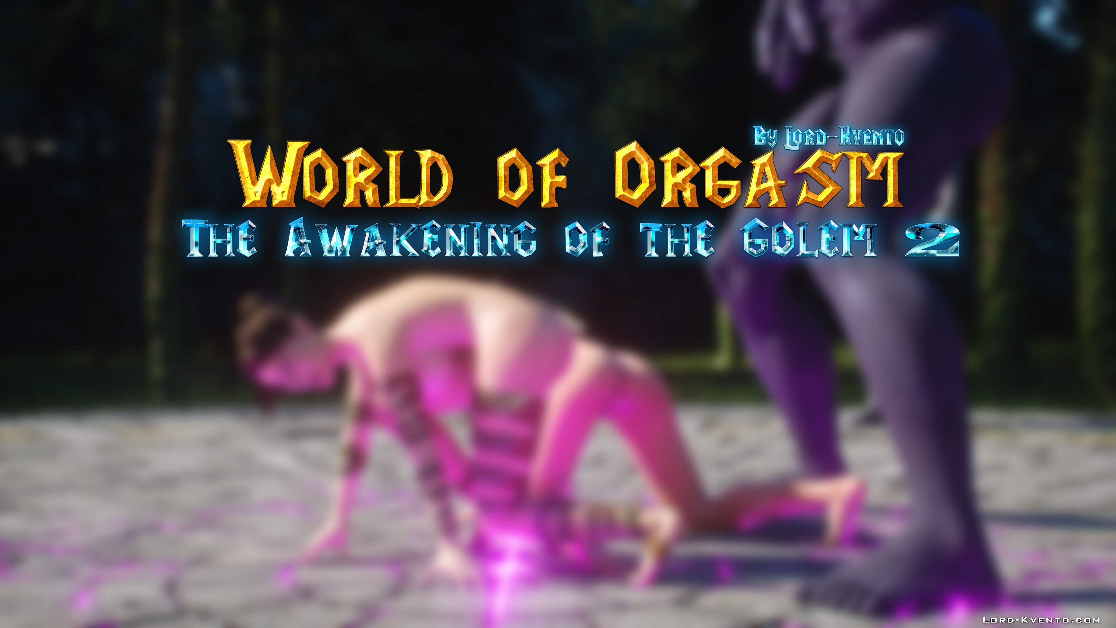 LORD-KVENTO – WORLD OF ORGASM - GOLEM’S AWAKENING 2