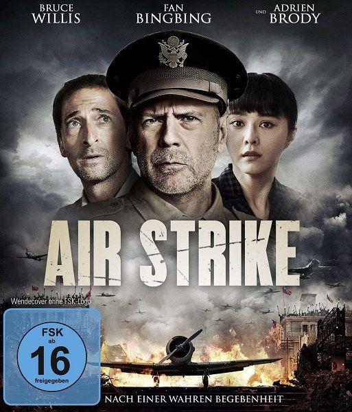 Несгибаемый дух / Air Strike / Da hong zha (2018)